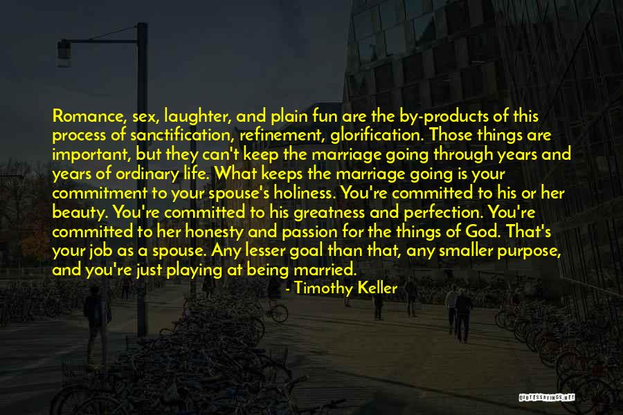 Married To Your Job Quotes By Timothy Keller Married To Your Job Quotes By Timothy Keller