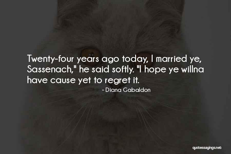 Married Today Quotes By Diana Gabaldon Married Today Quotes By Diana Gabaldon