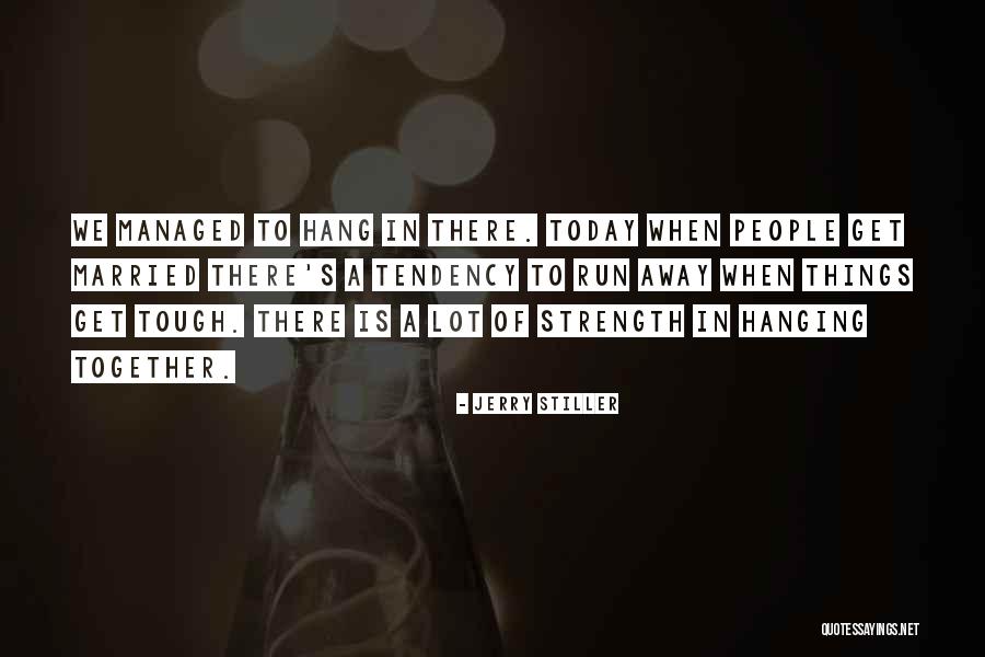 Married Today Quotes By Jerry Stiller Married Today Quotes By Jerry Stiller