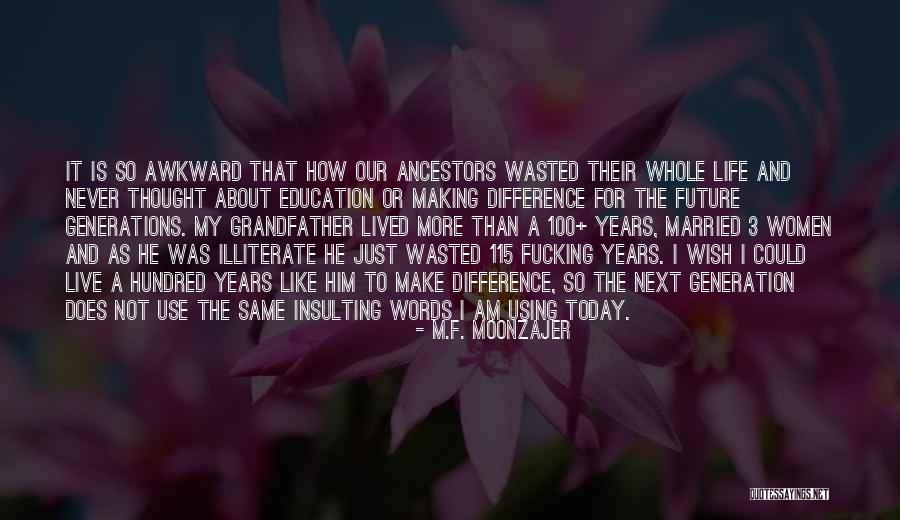 Married Today Quotes By M.F. Moonzajer Married Today Quotes By M.F. Moonzajer