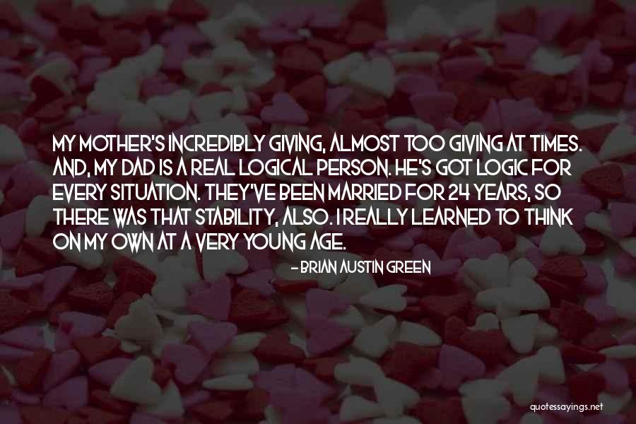 Married Too Young Quotes By Brian Austin Green Married Too Young Quotes By Brian Austin Green