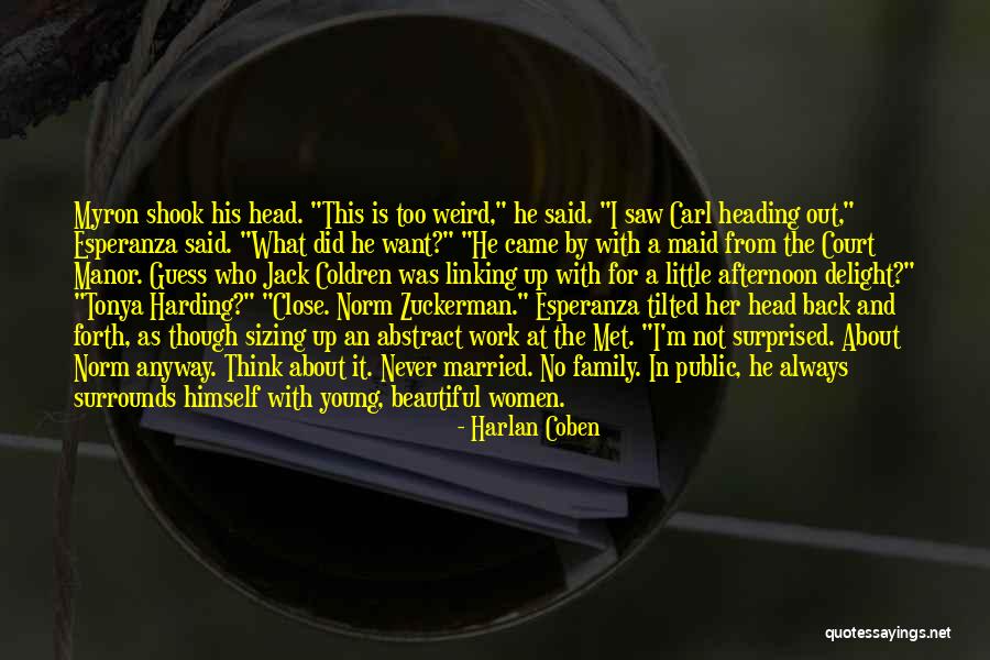 Married Too Young Quotes By Harlan Coben Married Too Young Quotes By Harlan Coben
