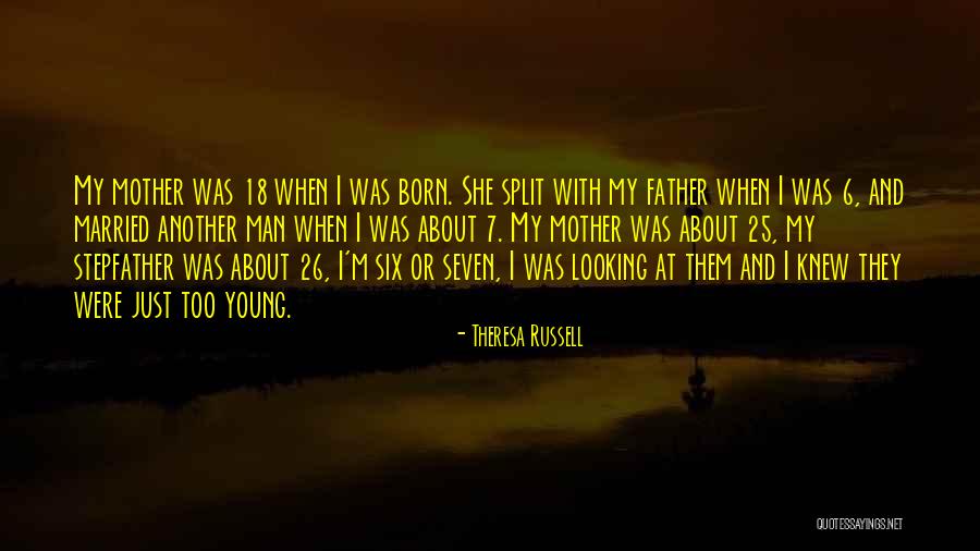 Married Too Young Quotes By Theresa Russell Married Too Young Quotes By Theresa Russell