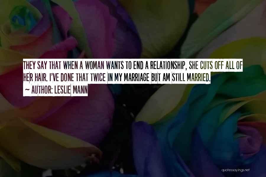 Married Twice Quotes By Leslie Mann