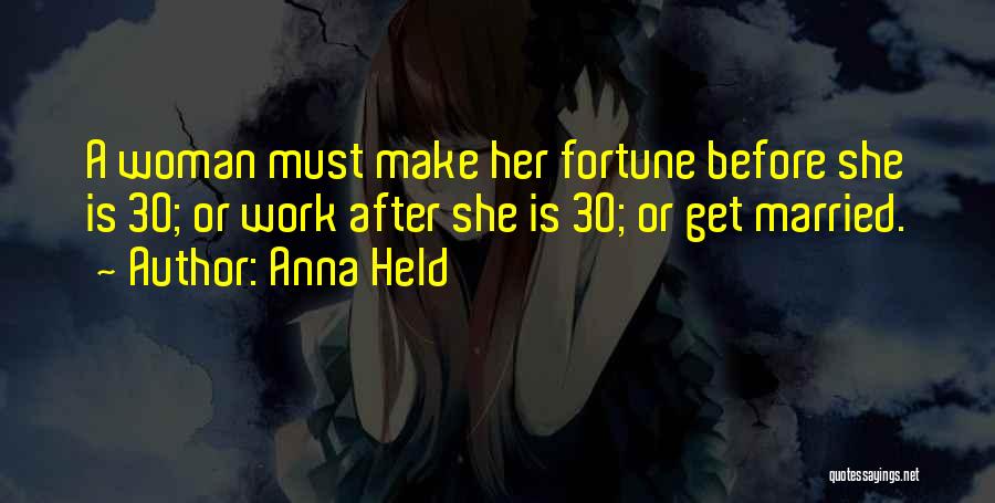 Married Woman Quotes By Anna Held