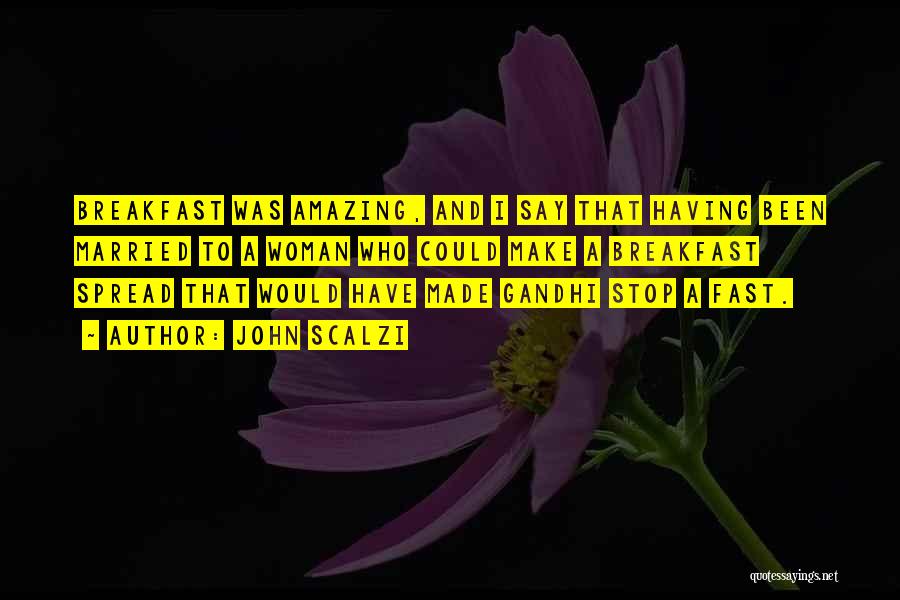 Married Woman Quotes By John Scalzi Married Woman Quotes By John Scalzi