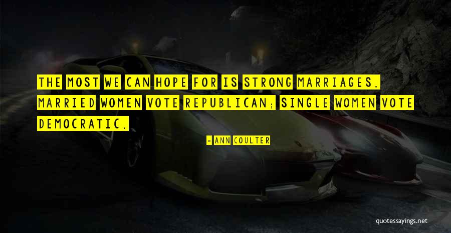 Married Women Quotes By Ann Coulter Married Women Quotes By Ann Coulter