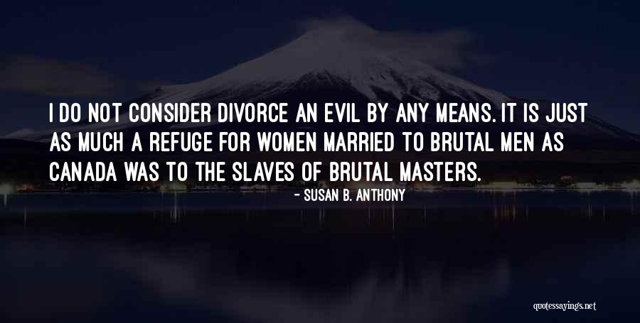 Married Women Quotes By Susan B. Anthony Married Women Quotes By Susan B. Anthony