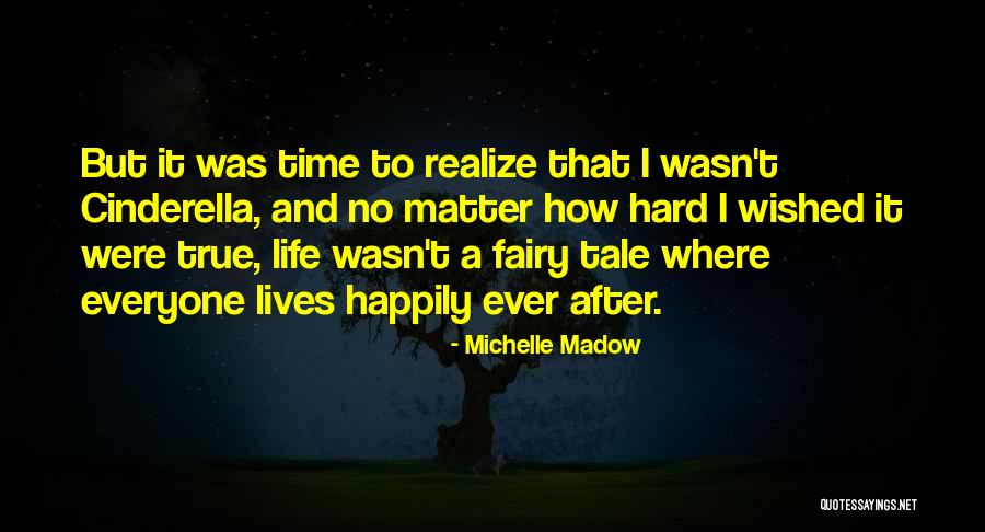 Marries High School Quotes By Michelle Madow Marries High School Quotes By Michelle Madow