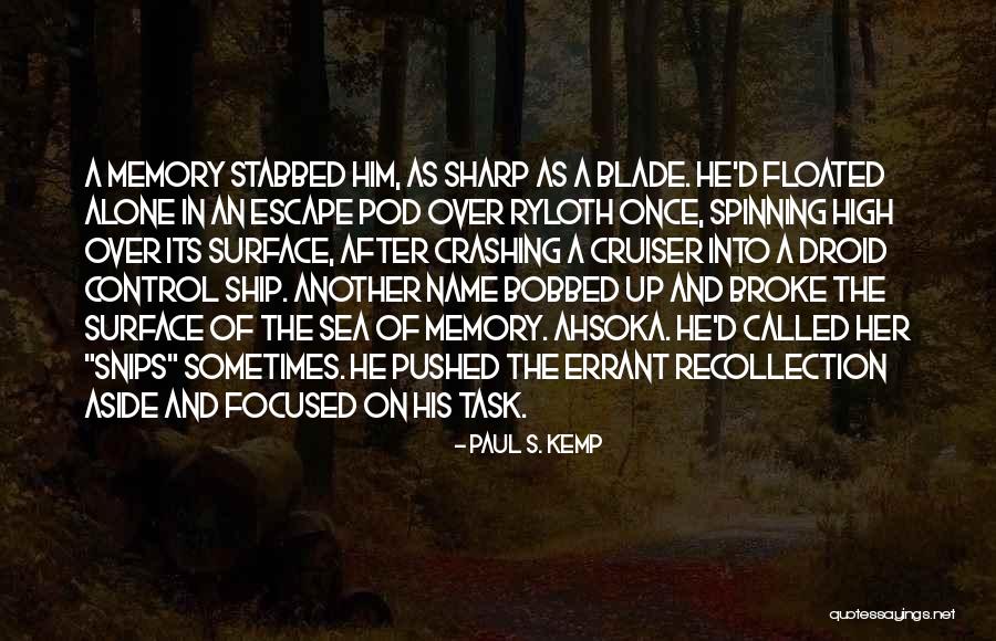Marring Quotes By Paul S. Kemp Marring Quotes By Paul S. Kemp