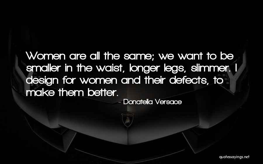 Marrion Square Quotes By Donatella Versace