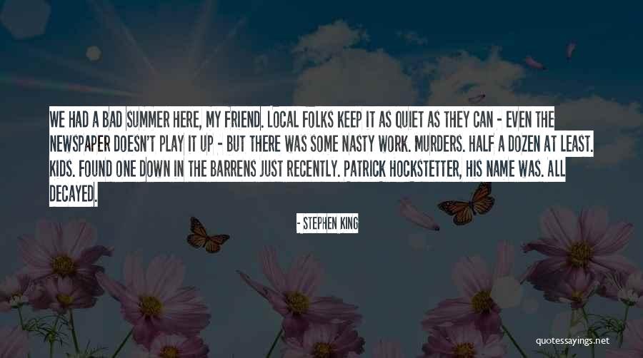 Marrion Square Quotes By Stephen King