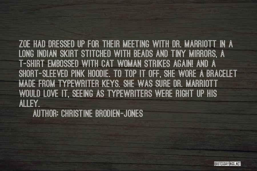 Marriott Quotes By Christine Brodien-Jones