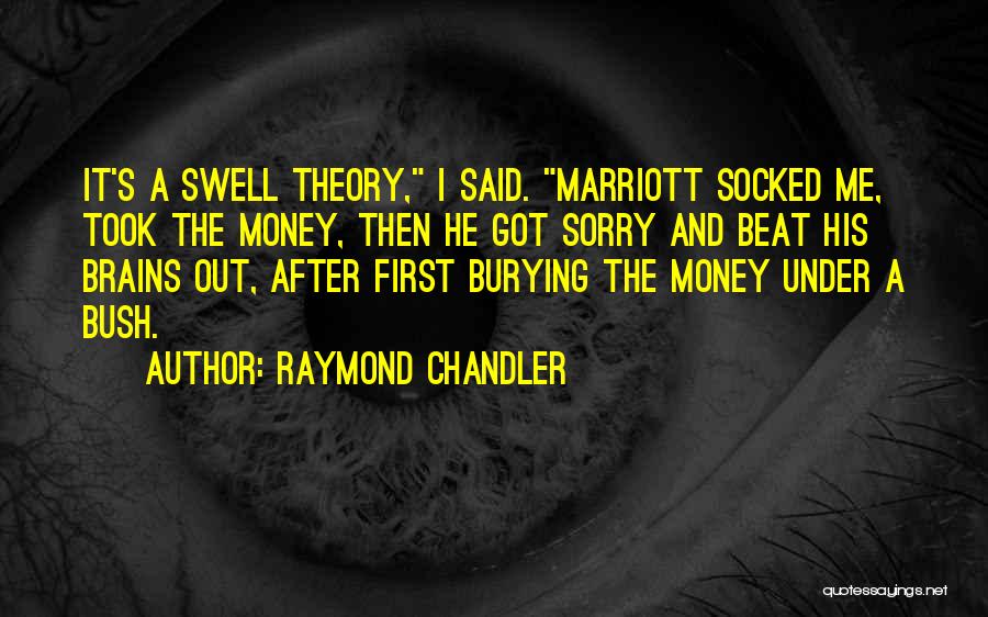 Marriott Quotes By Raymond Chandler