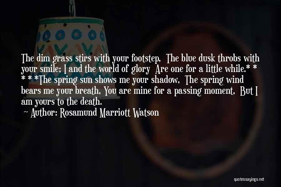 Marriott Quotes By Rosamund Marriott Watson
