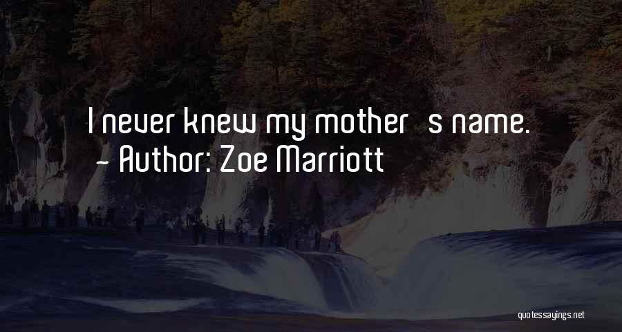 Marriott Quotes By Zoe Marriott