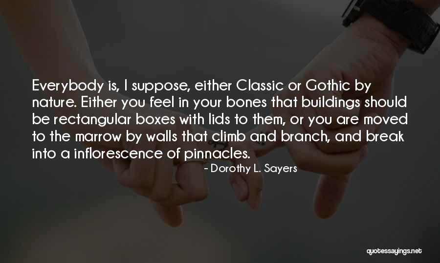 Marrow Bones Quotes By Dorothy L. Sayers Marrow Bones Quotes By Dorothy L. Sayers