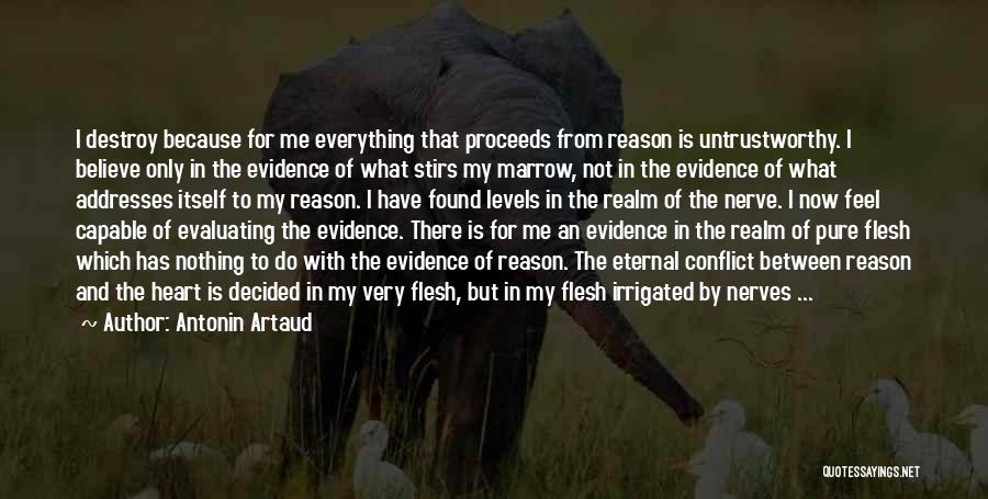 Marrow Quotes By Antonin Artaud