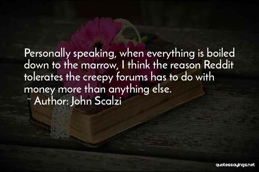 Marrow Quotes By John Scalzi