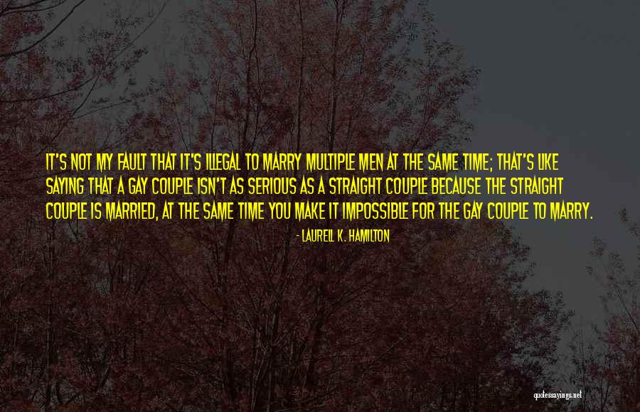 Marry Couple Quotes By Laurell K. Hamilton