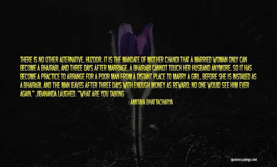 Marry For Money Quotes By Amitava Bhattacharya Marry For Money Quotes By Amitava Bhattacharya
