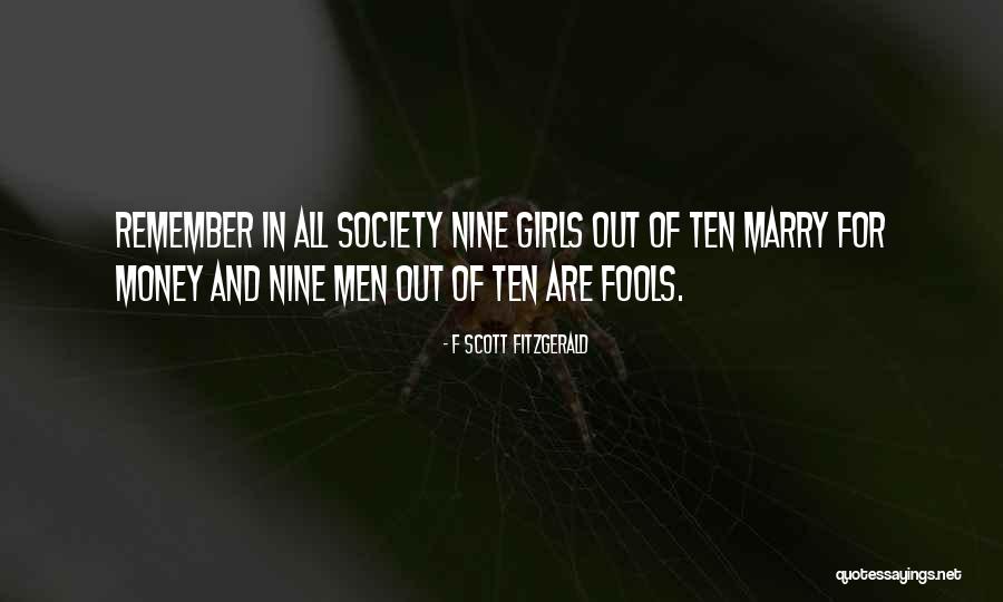 Marry For Money Quotes By F Scott Fitzgerald Marry For Money Quotes By F Scott Fitzgerald