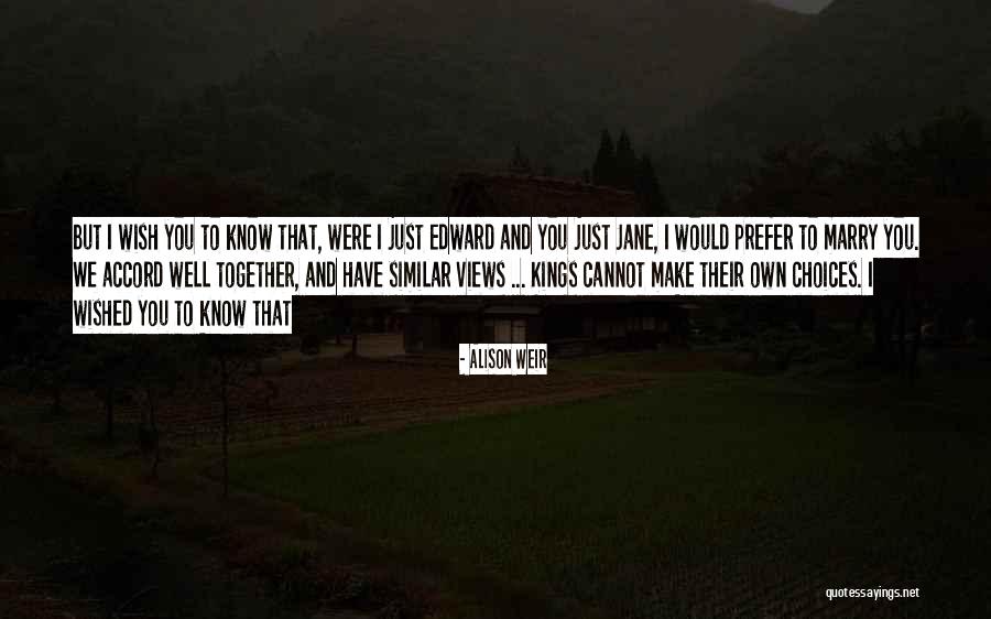 Marry Love Quotes By Alison Weir Marry Love Quotes By Alison Weir
