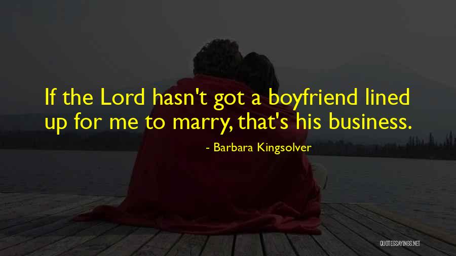 Marry Love Quotes By Barbara Kingsolver