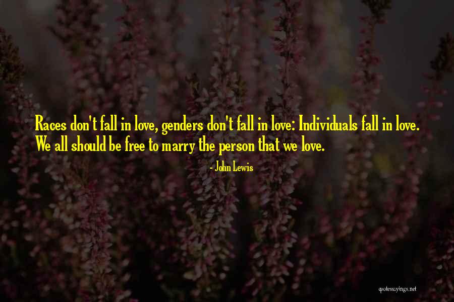 Marry Love Quotes By John Lewis Marry Love Quotes By John Lewis