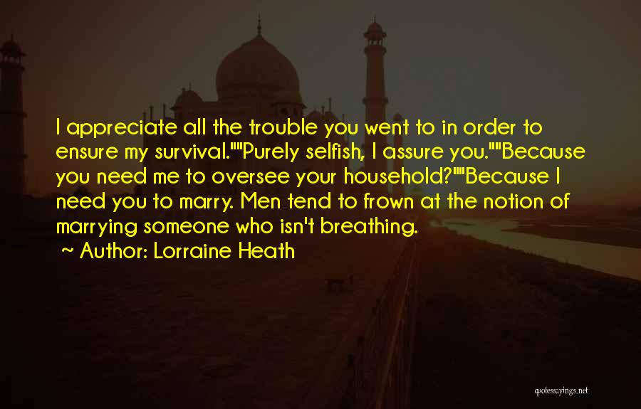 Marry Me Because Quotes By Lorraine Heath