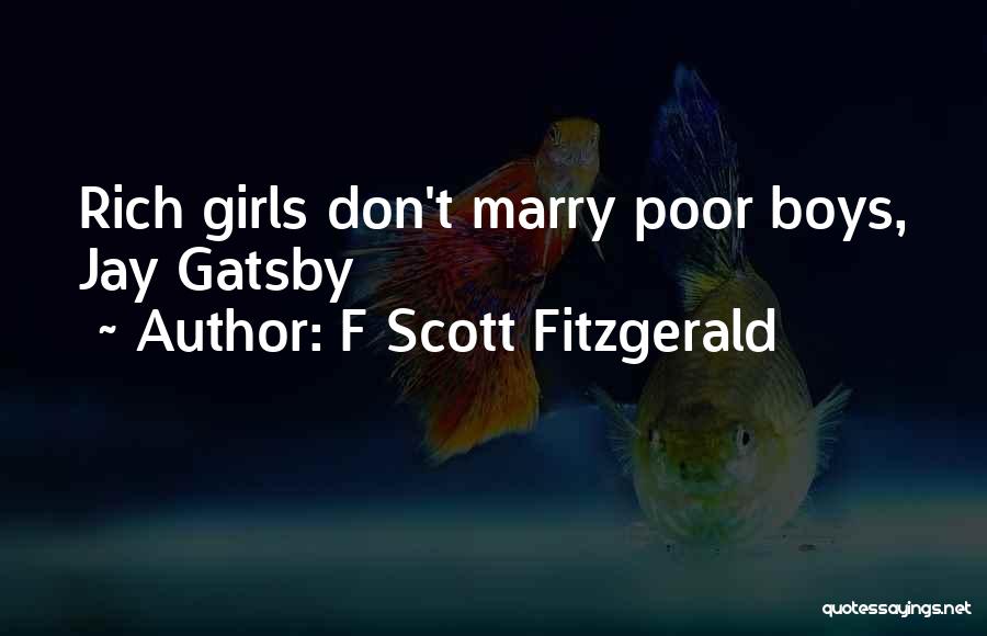 Marry Rich Quotes By F Scott Fitzgerald