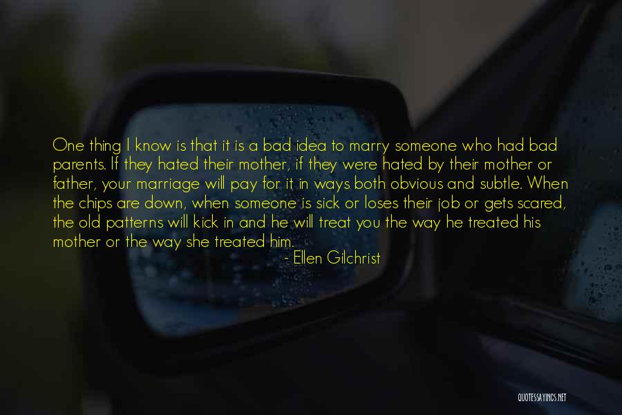 Marry Someone Who Quotes By Ellen Gilchrist Marry Someone Who Quotes By Ellen Gilchrist