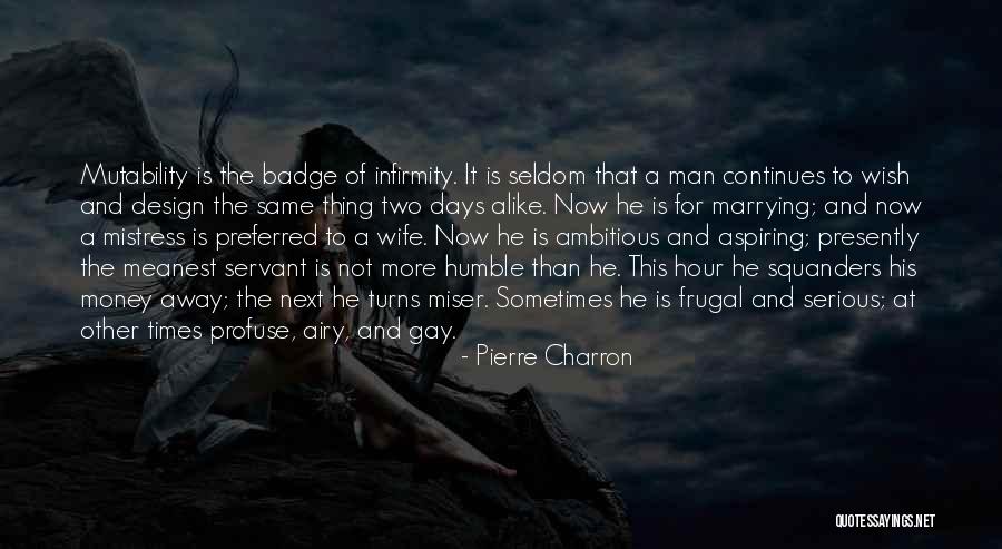 Marrying For Money Quotes By Pierre Charron Marrying For Money Quotes By Pierre Charron