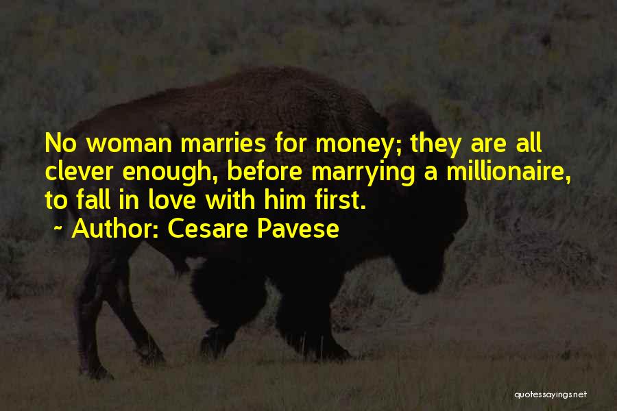 Marrying Him Quotes By Cesare Pavese