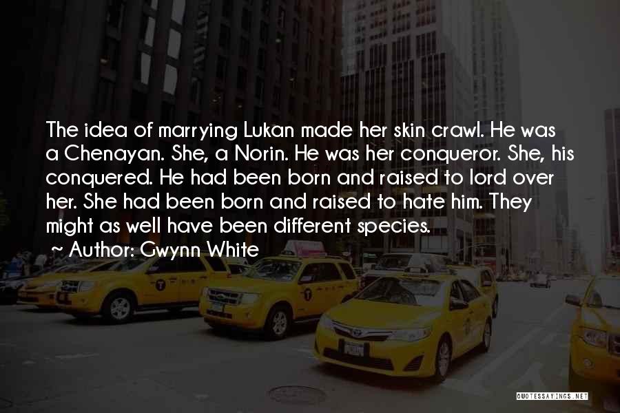 Marrying Him Quotes By Gwynn White