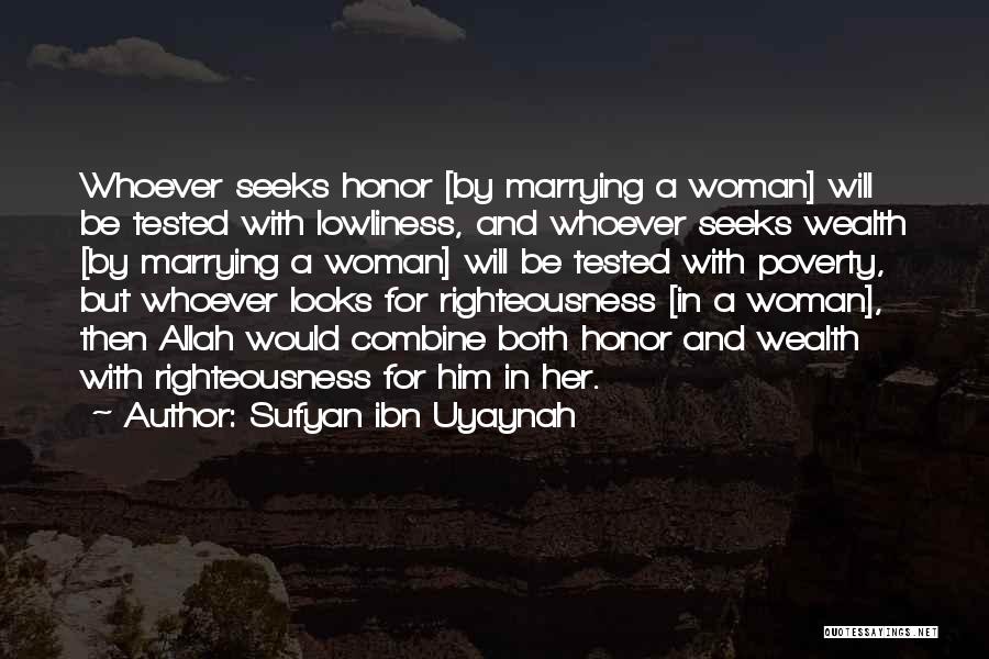 Marrying Him Quotes By Sufyan Ibn Uyaynah
