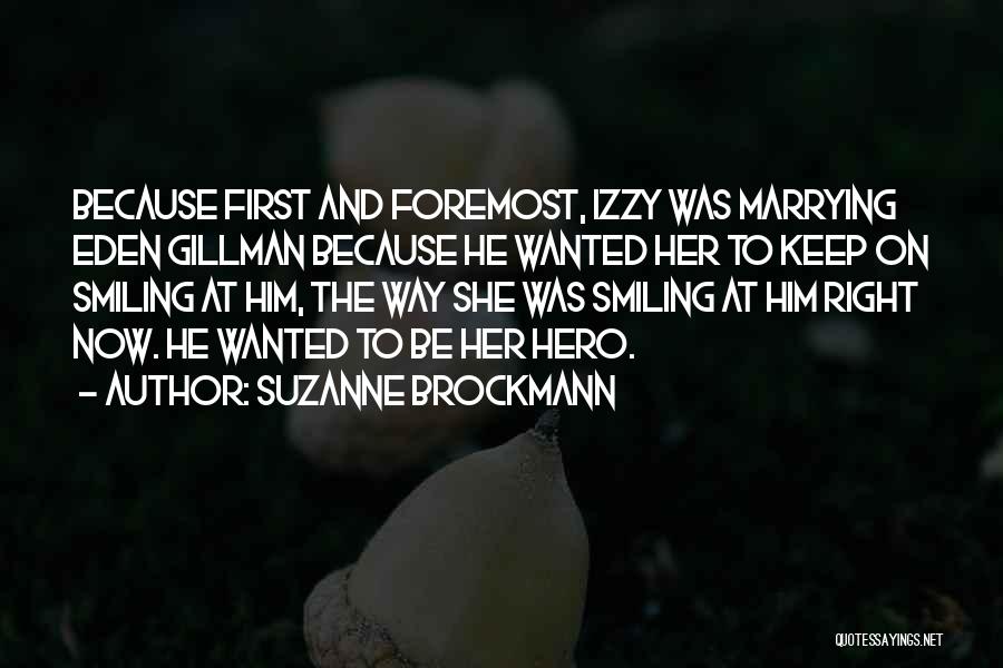 Marrying Him Quotes By Suzanne Brockmann