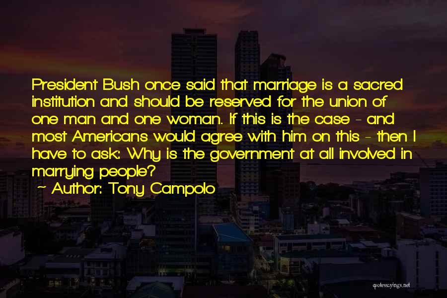 Marrying Him Quotes By Tony Campolo