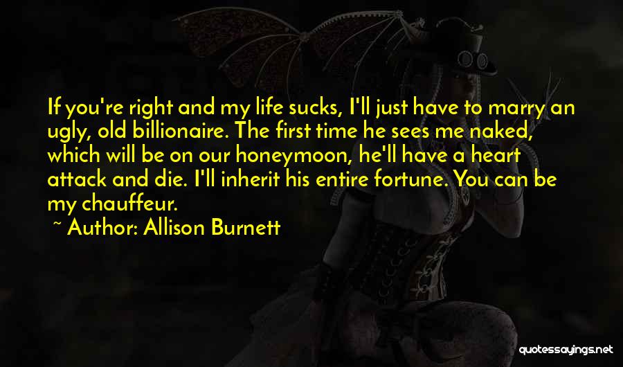 Marrying Rich Quotes By Allison Burnett