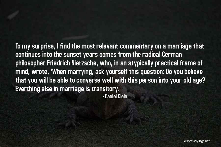 Marrying Someone Else Quotes By Daniel Klein Marrying Someone Else Quotes By Daniel Klein