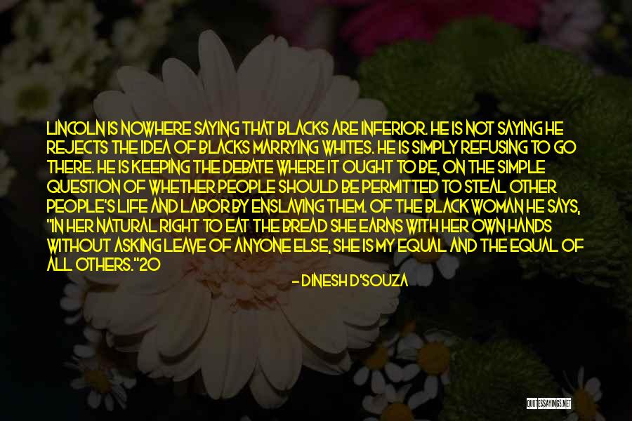 Marrying Someone Else Quotes By Dinesh D'Souza Marrying Someone Else Quotes By Dinesh D'Souza