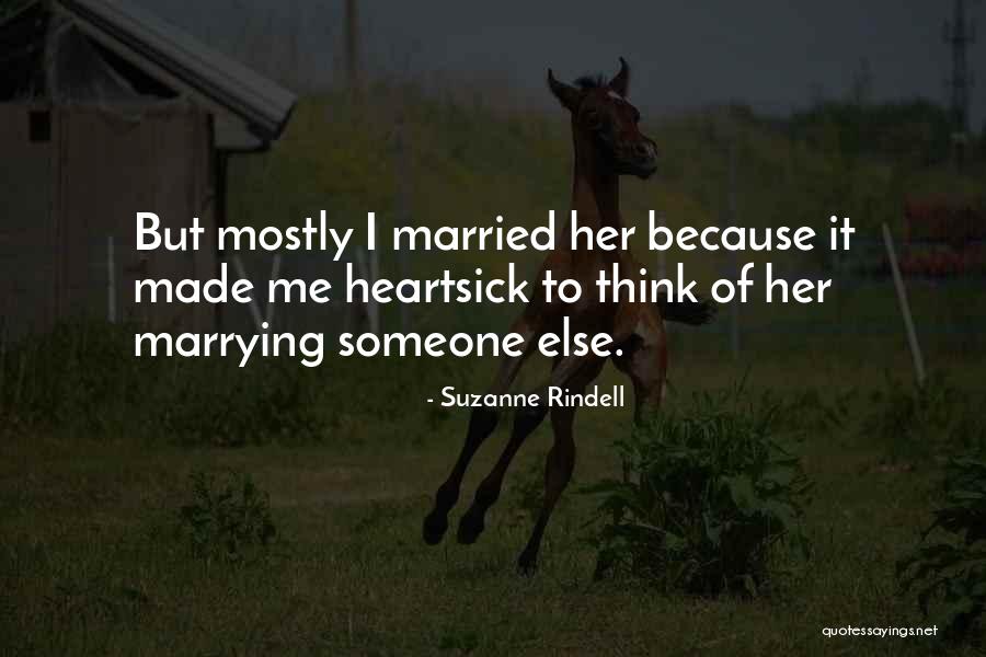 Marrying Someone Else Quotes By Suzanne Rindell Marrying Someone Else Quotes By Suzanne Rindell