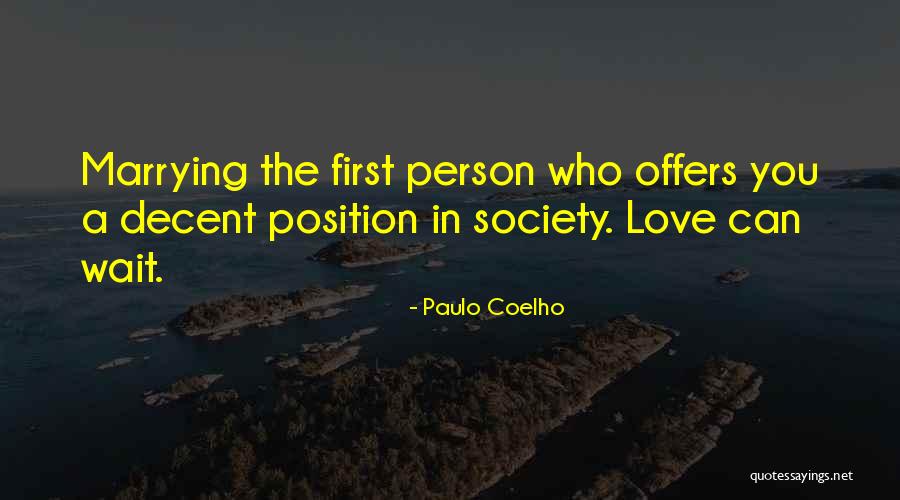 Marrying The Love Of Your Life Quotes By Paulo Coelho