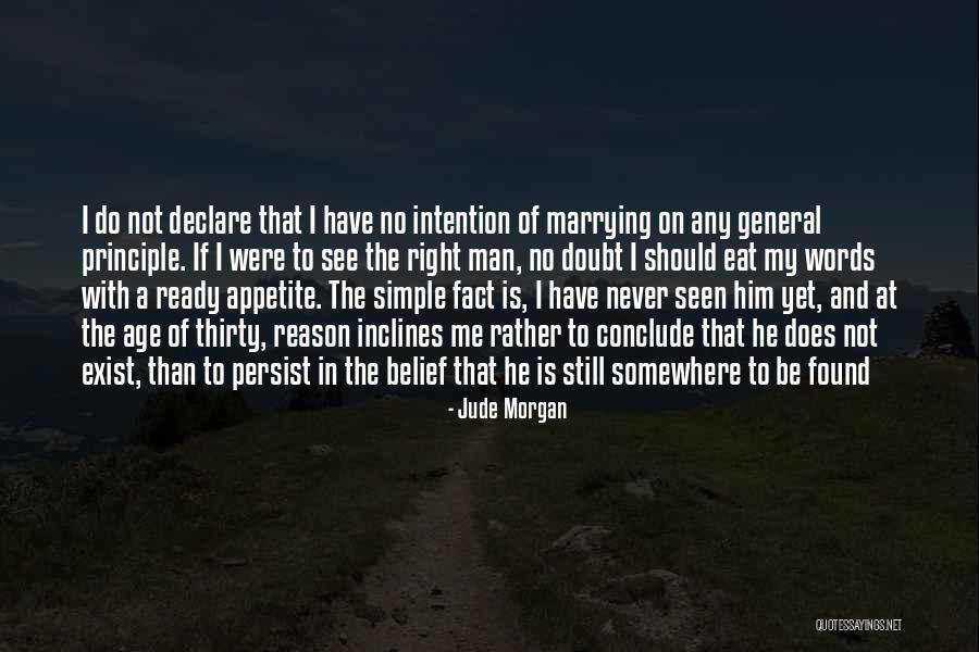 Marrying The Right Man Quotes By Jude Morgan