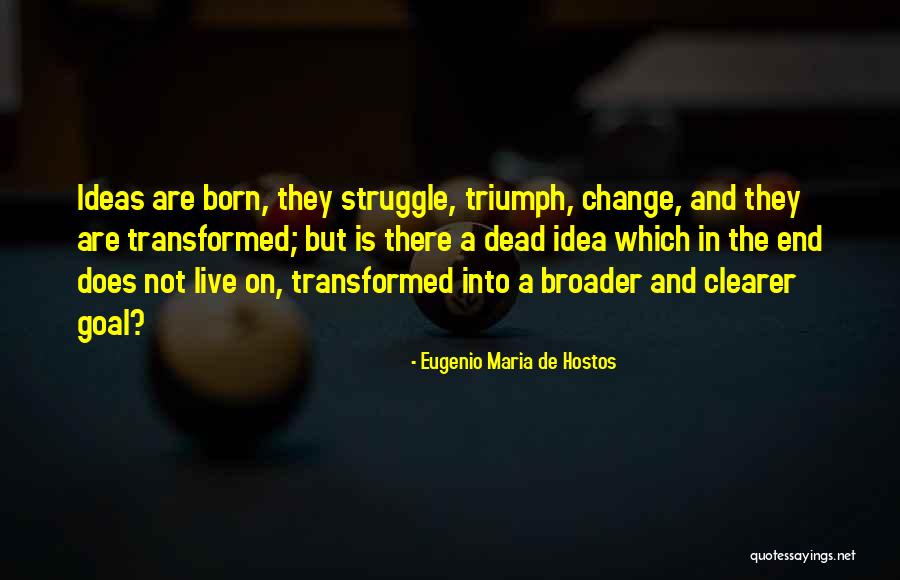 Marrying Wrong Person Quotes By Eugenio Maria De Hostos Marrying Wrong Person Quotes By Eugenio Maria De Hostos