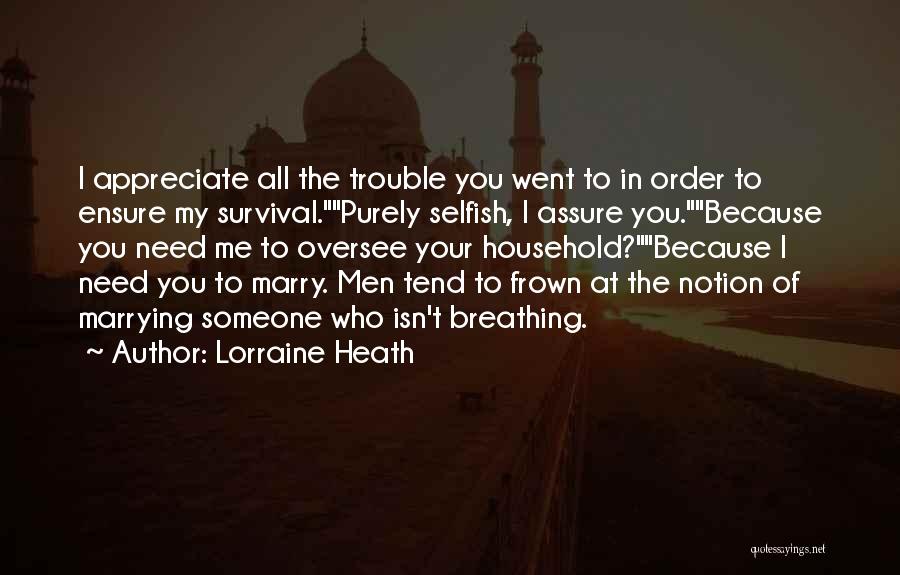 Marrying You Quotes By Lorraine Heath