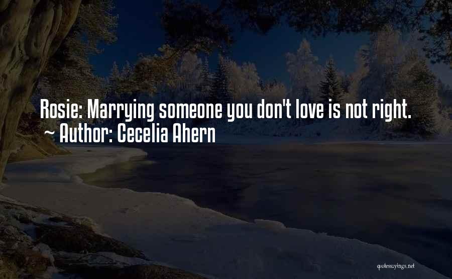 Marrying Yourself Quotes By Cecelia Ahern