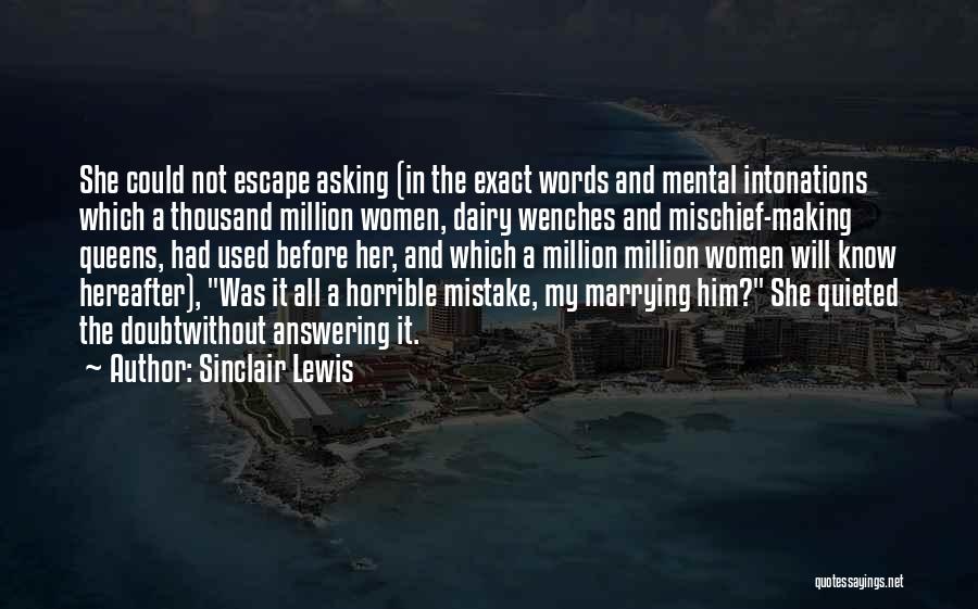 Marrying Yourself Quotes By Sinclair Lewis