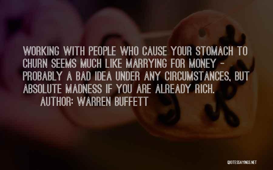 Marrying Yourself Quotes By Warren Buffett