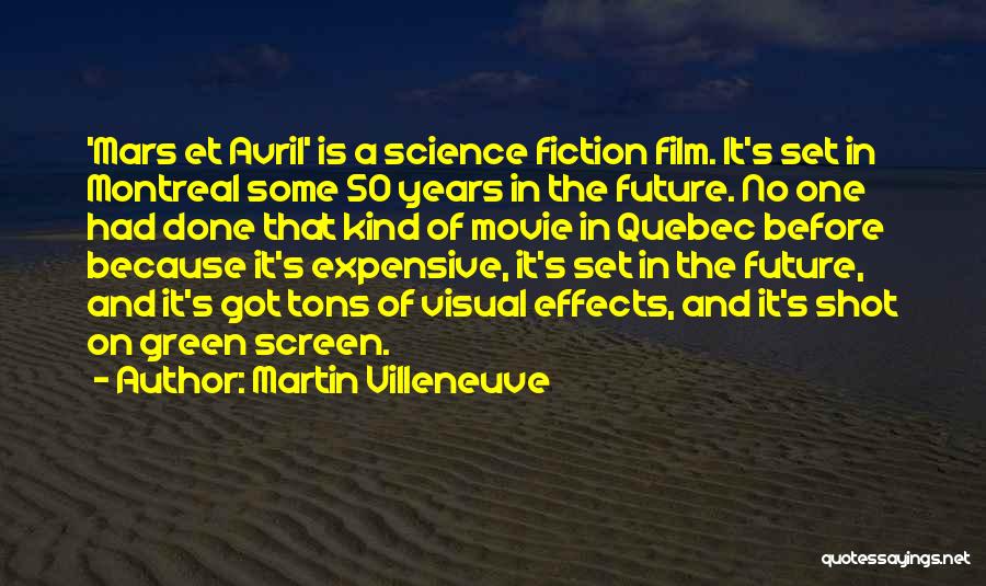 Mars Et Avril Quotes By Martin Villeneuve